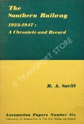 Book cover of The Southern Railway 1923 - 1947: A Chronicle and Record by SAVILL, R.A.
